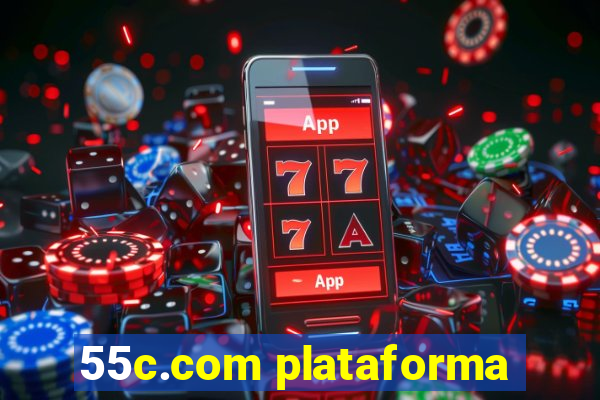 55c.com plataforma
